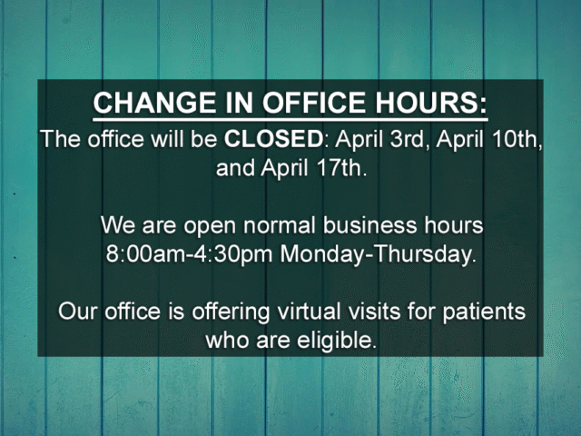 UPDATE: Our Office Hours Have Changed